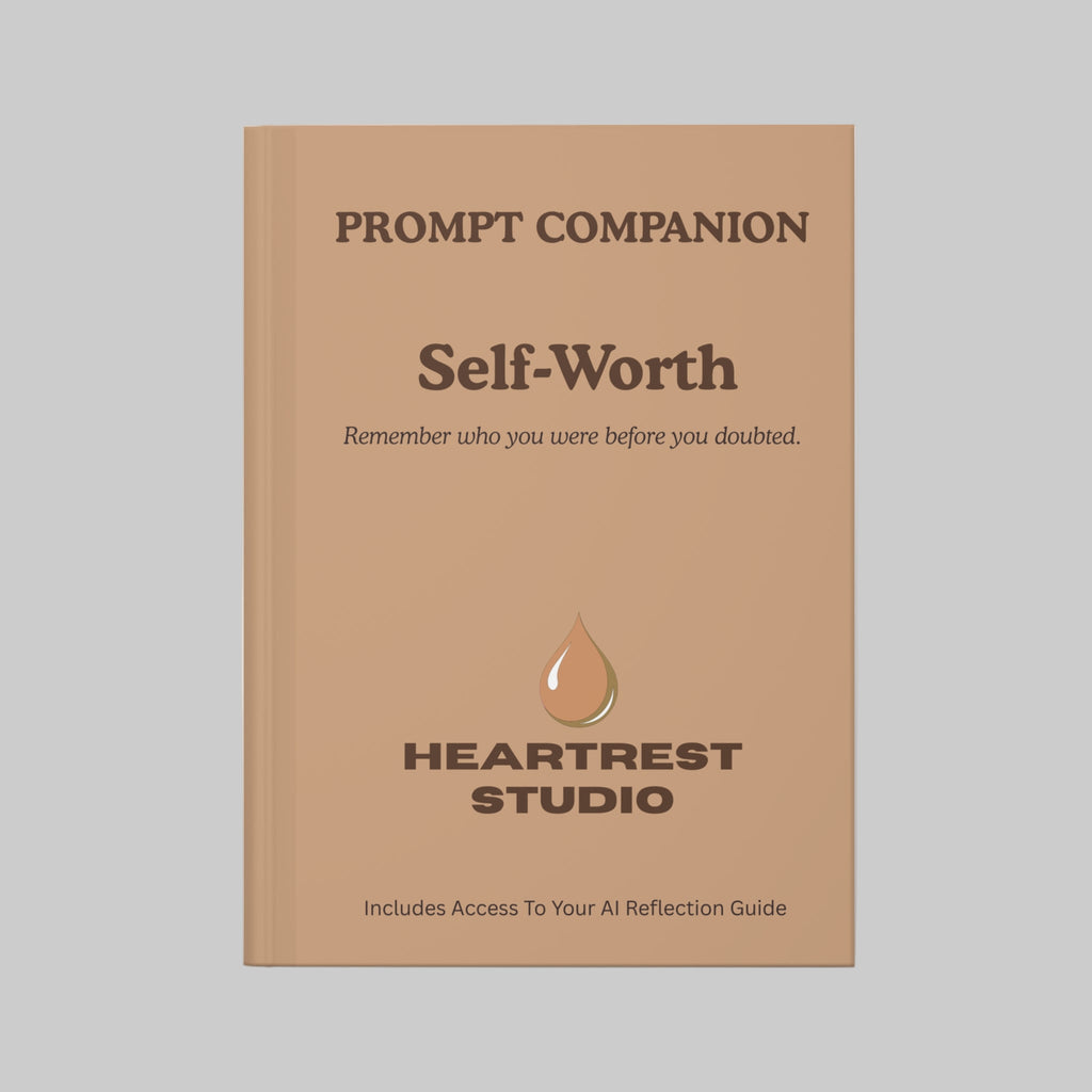 HeartRest: Self-Worth — Interactive AI Prompts, Journal & Reflection Guide Bundle
