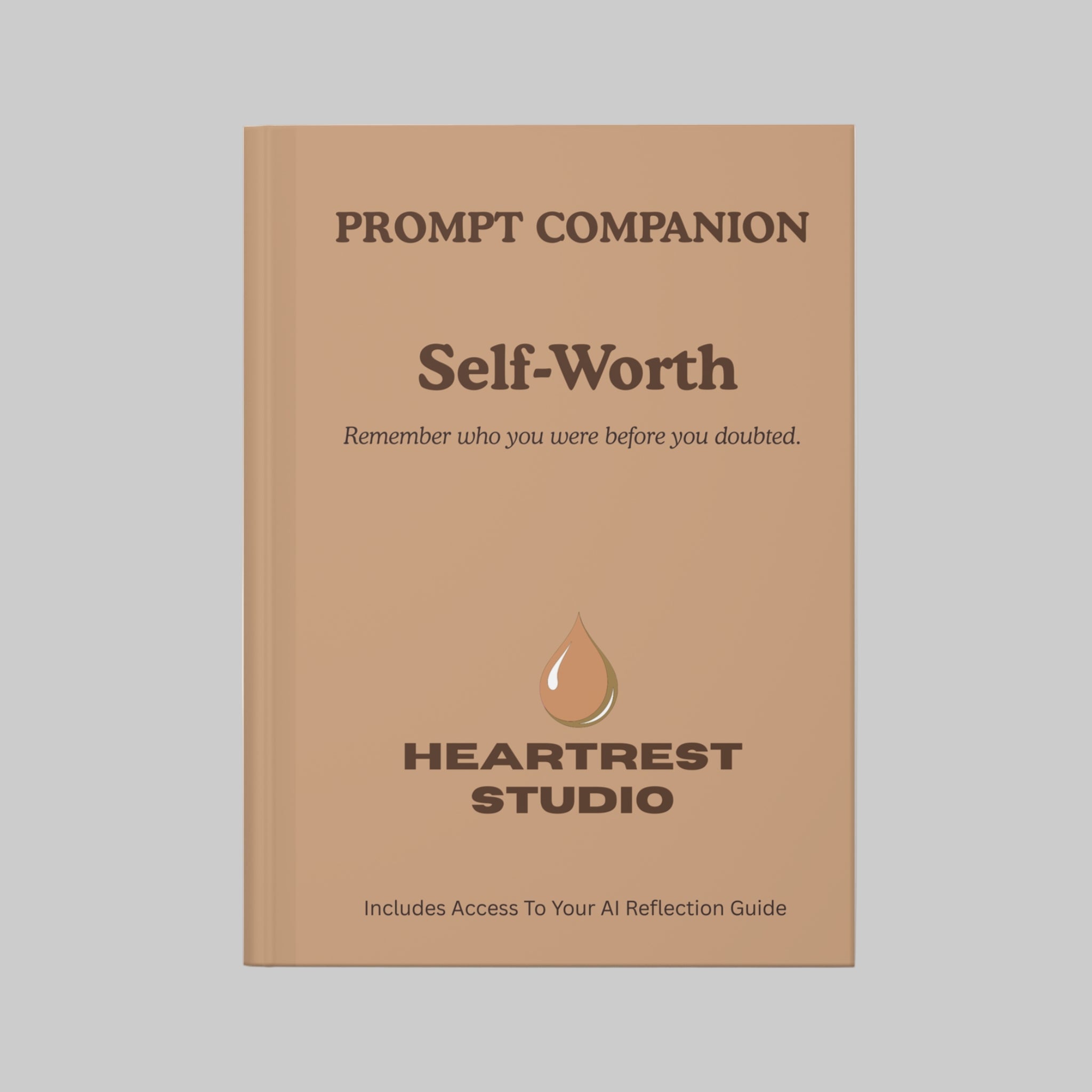 HeartRest: Self-Worth — Interactive AI Prompts, Journal & Reflection Guide Bundle