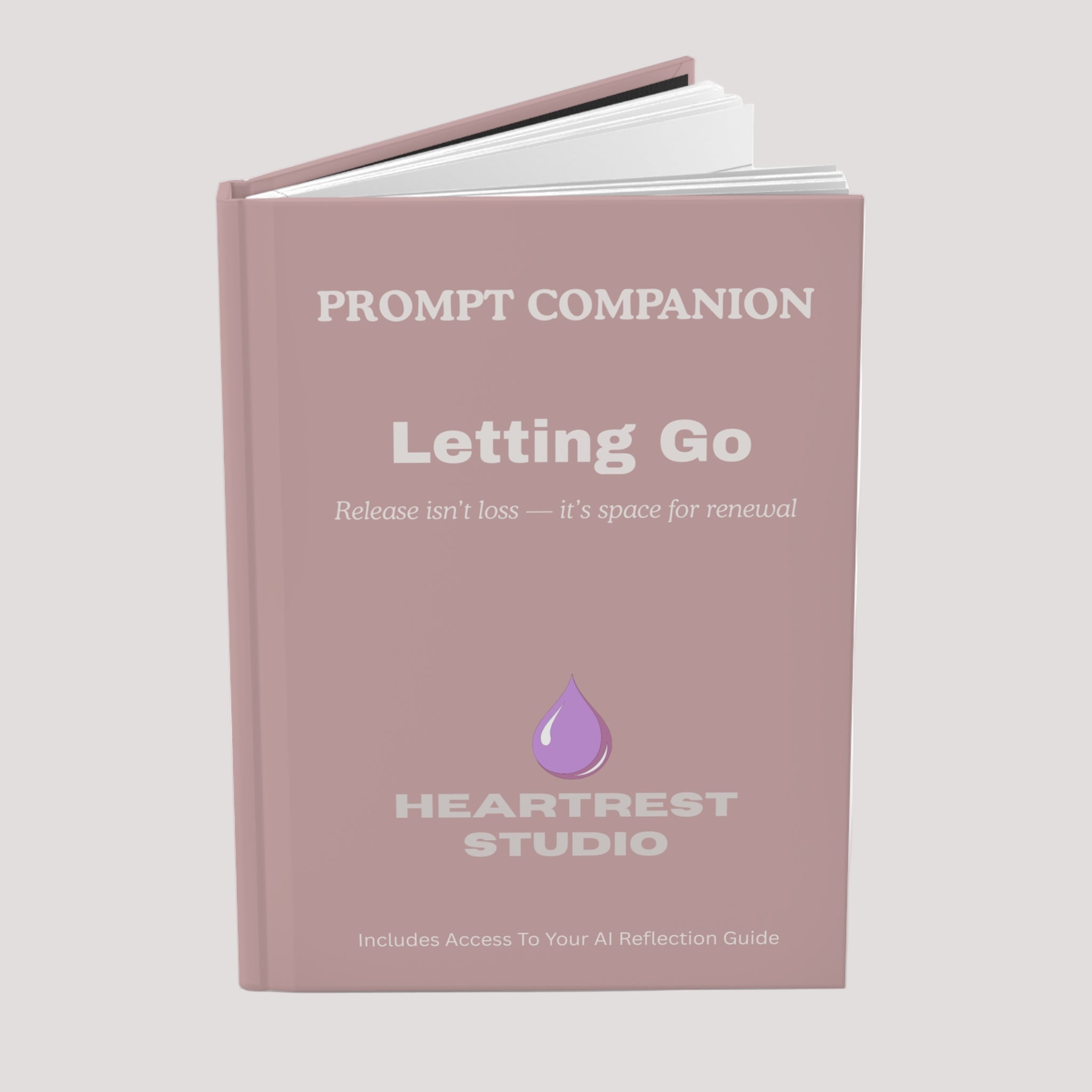 HeartRest:  Letting Go - Interactive AI Prompts, Journal & Reflection Guide Bundle